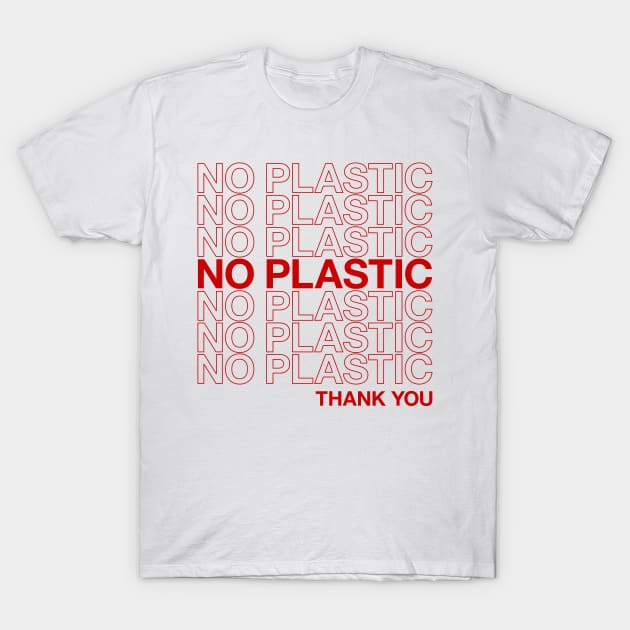 No plastic thank you T-Shirt by gnotorious